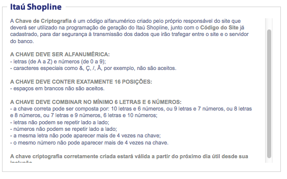 Após cadastrar a chave pedimos que, no final da página de Informações cadastrais, no campo Retorno Online/ Sonda, você cadastre a URL https://authentication.maxipago.