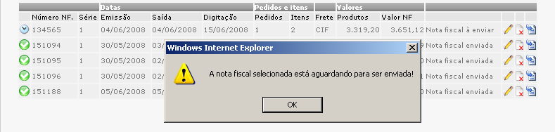 O status na Nota Fiscal será alterado para Nota Fiscal a enviar e aparecerá uma nova tela com a mensagem abaixo. Clique no botão Ok.