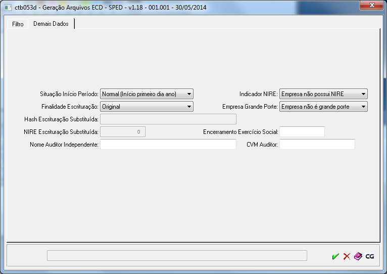 Página 4 de 6 GERAÇÃO DO ARQUIVO (CTB053D) Foi incluída nova aba (DEMAIS DADOS) para informar novos campos a serem gerados na versão 2.00.