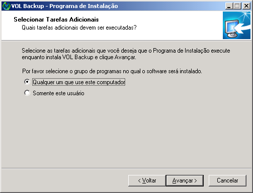 Figura 7 - Selecionando permissão de utilização do software Selecione se apenas o usuário que está instalando o software poderá utilizá-lo ou qualquer usuário do computador.