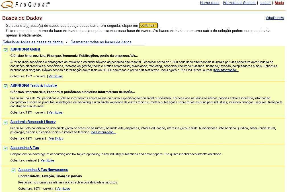 ProQuest : o que é? ProQuest é um serviço agregador de publicações eletrônicas, que oferece acesso ao texto integral através de uma interface de pesquisa única e on-line.