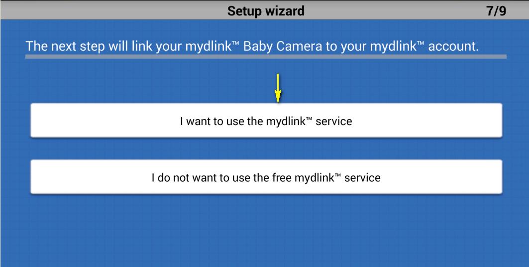 1. Se você quiser registrar a sua Babá Eletrônica com Câmera Wi-Fi com a sua conta mydlink existente,