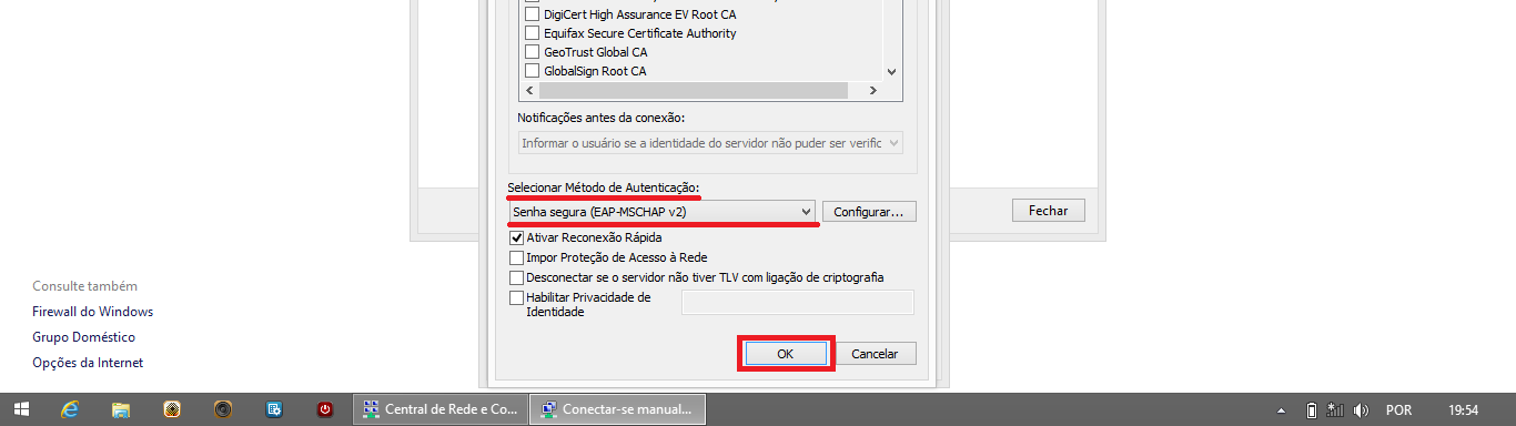g) Ainda na aba Segurança clique no botão Configurações; h) Na tela Propriedades EAP Protegidas desmarque a opção Verificar a identidade do servidor