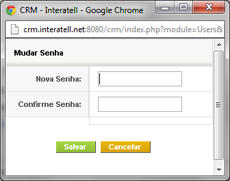 Acessando o CRM Interatell Ao acessar o sistema a primeira ação do usuário em seu primeiro acesso deve ser a alteração de sua senha.