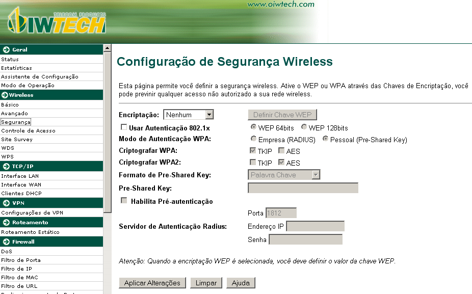 4.2.3 Configurações de Segurança na rede Wireless Nessa página organizaremos a segurança em sua Rede Sem-Fio, poderemos ativar os protocolos de segurança WEP, WPA, usando chaves de Criptografias que