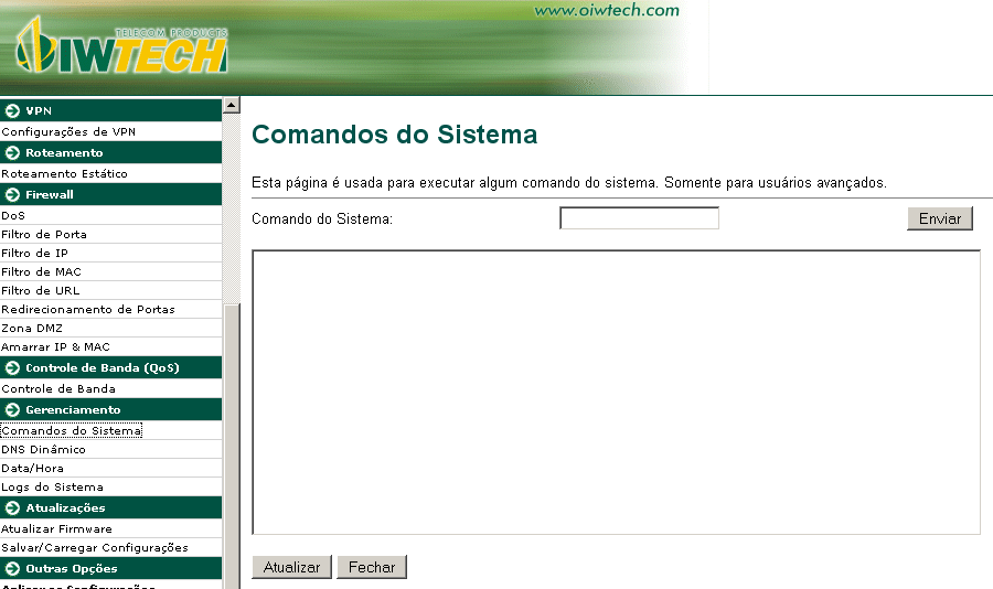 4.6 Gerenciamento 4.6.1 Comandos do Sistema Esta página é usada para executar algum comando do sistema.