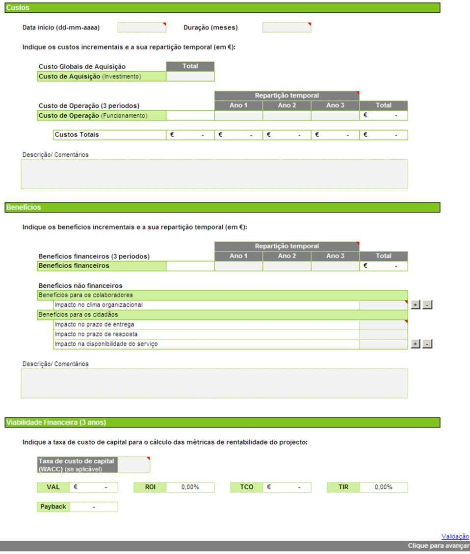 5. Valor Económico Gate 1 (1/3) Recolha de informação sobre valor económico (Gate 1: apenas para a categoria OP Outros Projetos) Indicação da Data de início e da Duração (meses).