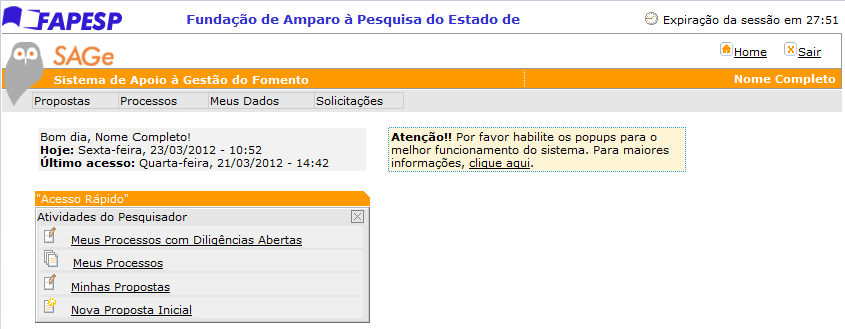 Desvendando a tela inicial Uma vez dentro do sistema, a seguinte tela será mostrada: 5 6 7 Nesta tela, temos as seguintes informações / funcionalidades: 1.