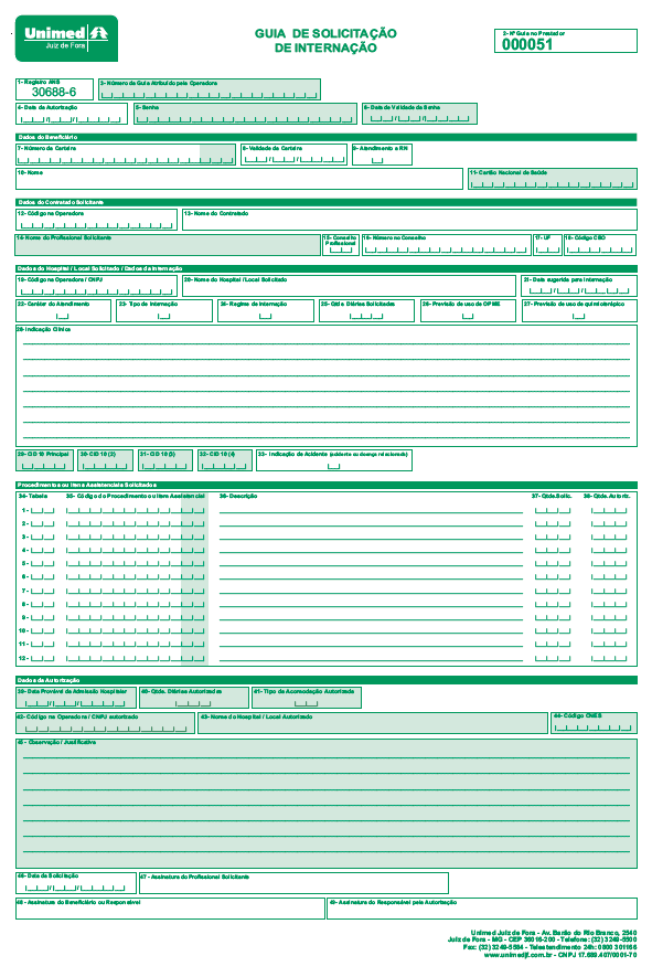 Guia de Solicitação de Internação A Guia de Solicitação de Internação é utilizada para solicitação de autorização de internação em regime hospitalar e