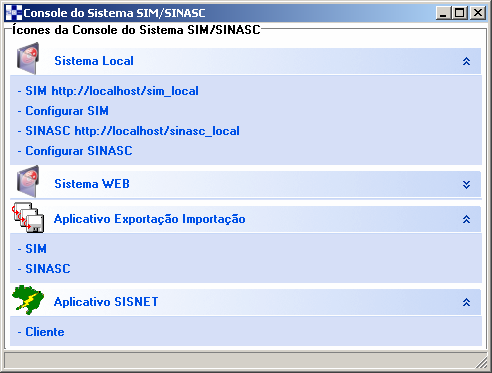 TELA DO CONSOLE ; Aqui vocês irão encontrar todos os atalhos para os aplicativos do SIM e do SINASC a) Sistema Local: Para acessar o Sinasc_local, para digitar as DNs e outras funções disponíveis.