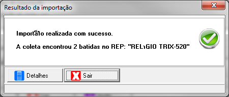 ----------------------------------- Depois, clicaremos em Importar e o sistema irá receber todas as marcações registradas no arquivo, lembrando que para que isso aconteça de forma correta os dados