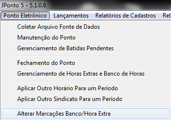 ALTERAR MARCAÇÕES BANCO/HORA EXTRA Para visualizar a tela de Alterar Marcações Banco/Hora Extra, clique no menu Ponto Eletrônico => Alterar Marcações Banco/Hora Extra, encontrado no canto superior da