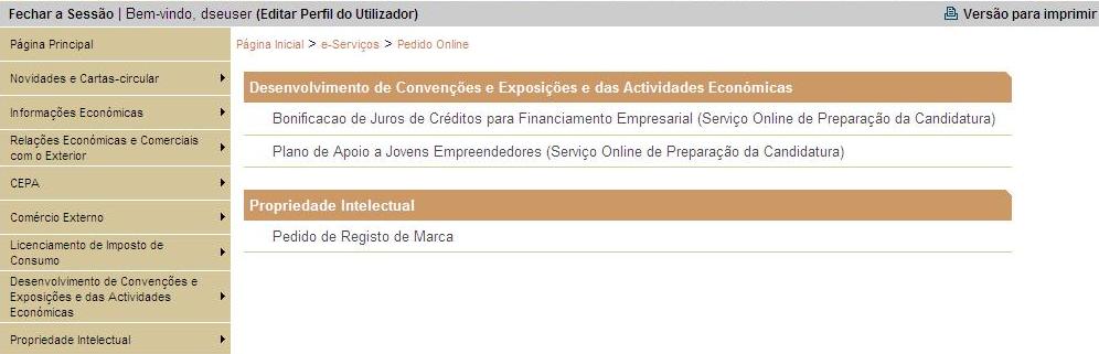 Etapa 2 O utilizador escolhe e-serviços, Pedido Online e Pedido de Registo de Marca (vide a Figura 2.1.3 e a Figura 2.1.4). 1 2 Figura 2.1.3 Aceder à página Pedido Online 3 Figura 2.