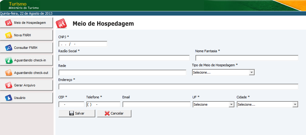 3. Cadastrar Meio de Hospedagem Após efetuar Login o usuário é encaminhado à tela inicial do sistema e no canto esquerdo encontrará menus de acesso rápido com as funcionalidades do SNRHos.