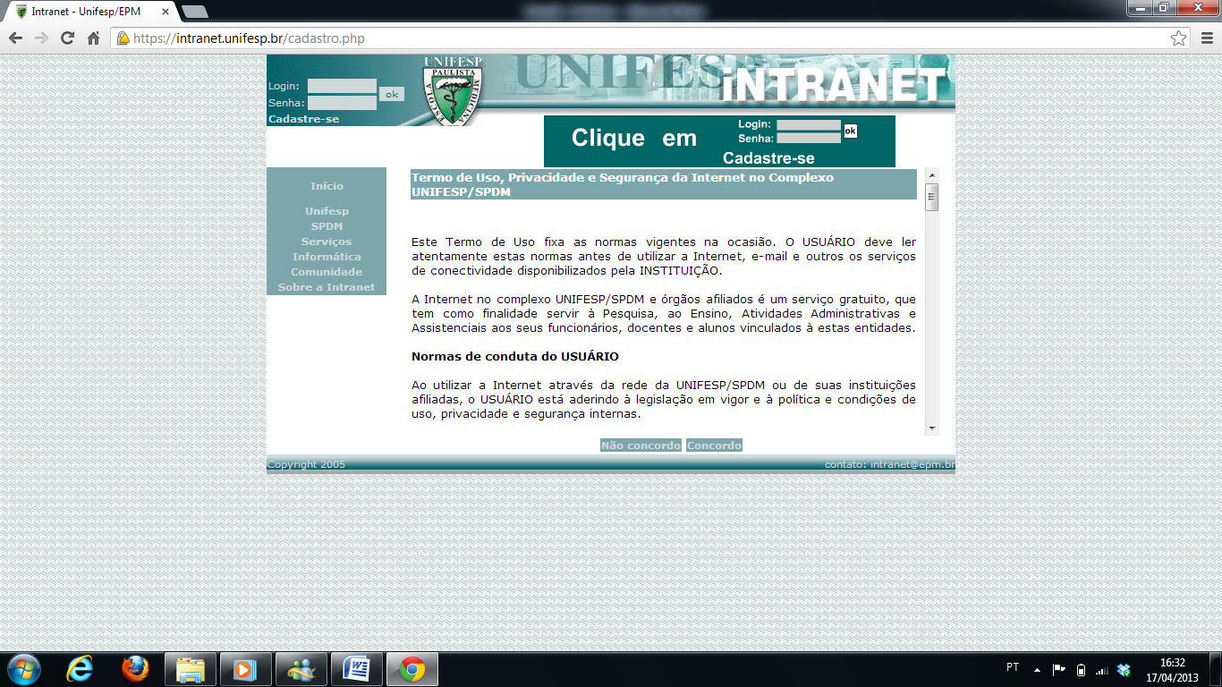 2º - Na tela da INTRANET, clique em Cadastre-se. Se necessário, confirme os alertas de segurança.