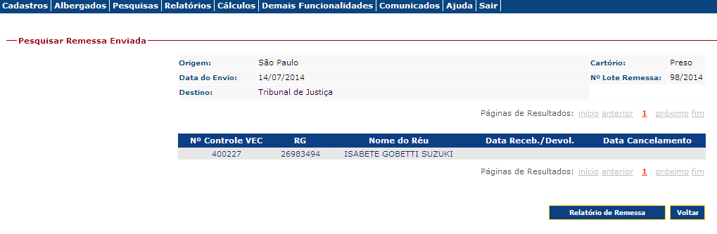 11.5 Pesquisa de Remessa do Processo A pesquisa de remessa de processos poderá ocorrer por Número de Lote da Remessa ou através do Período de envio da