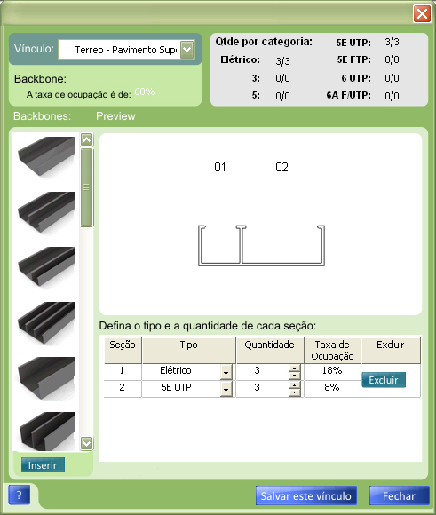 Calcular e Especificar Passagens de Backbone Este comando define o tipo de caixa e os tipos e quantidades de cabos a serem usadas na passagem.