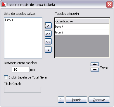 aplicado para separar as tabelas que forem exportadas ou inseridas no projeto em grupo. Setas mover: Move a tabela selecionada para cima ou para baixo na lista.