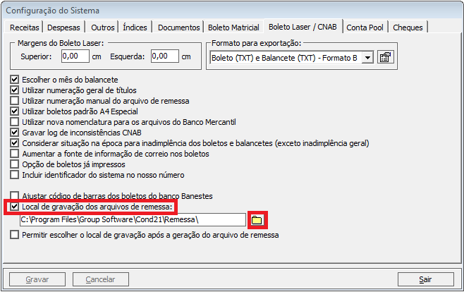 2. Permitir definir o local de gravação dos arquivos de remessa Nesta versão foi realizada a melhoria que permite que seja selecionado o caminho de geração do arquivo de remessa, sendo que essa