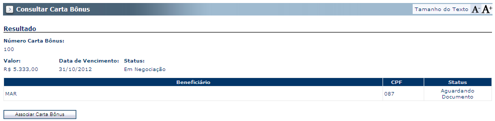 Regras para utilização da Carta-Bônus Associação da Carta-Bônus no Portal FIAT Antes da associação da Carta-Bônus no Portal FIAT (B2B) é IMPORTANTE observar as informações que ela apresenta, como: