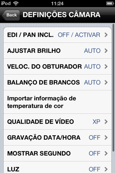 momento. 1. Toque em. 2. Toque em [DEFINIÇÕES CÂMARA]. 3.