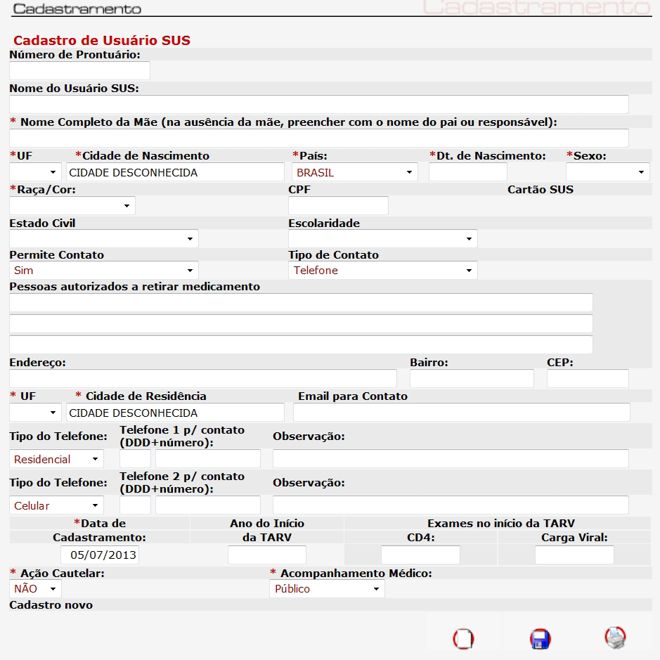 10 Cadastramento Tela de Cadastro: Explicação dos campos: Número de prontuário: Número de prontuário cadastrado ou não.