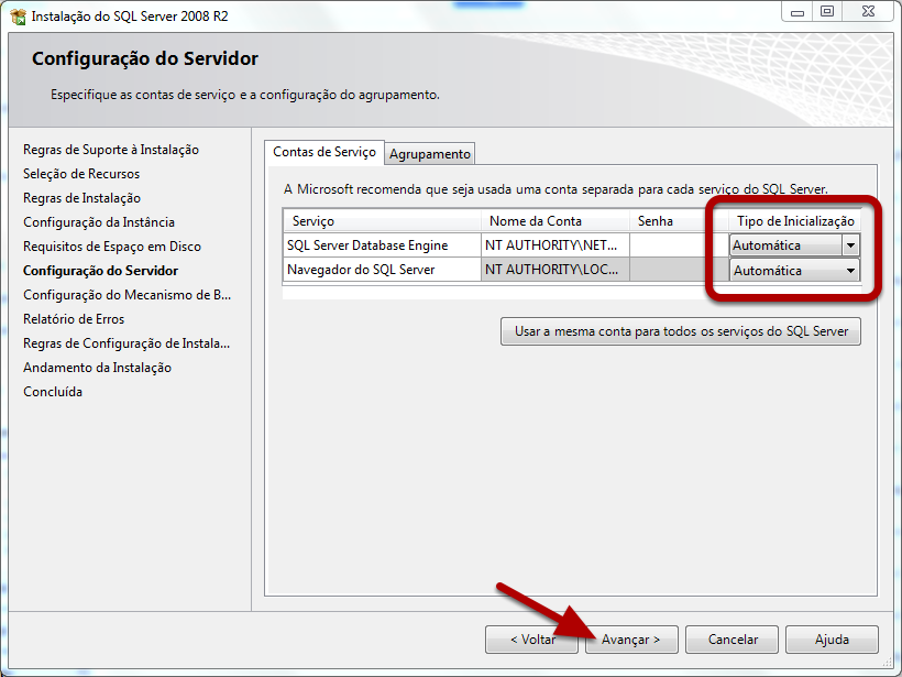 Configuração do Servidor Verifique se dois serviços estão com o tipo de inicialização