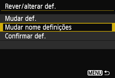 Mudar Nomes de Definições Os nomes apresentados para as definições de novas ligações podem ser alterados depois de concluir as definições. 1 Seleccione [Função Wi-Fi].