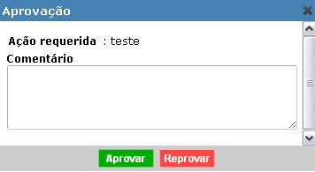 9.23 TRATAR UMA PENDÊNCIA PARA APROVAÇÃO Admite que a pendência encaminhada para aprovação seja aprovada ou reprovada de forma simples, e através da mesma aprova ou reprova o próprio documento