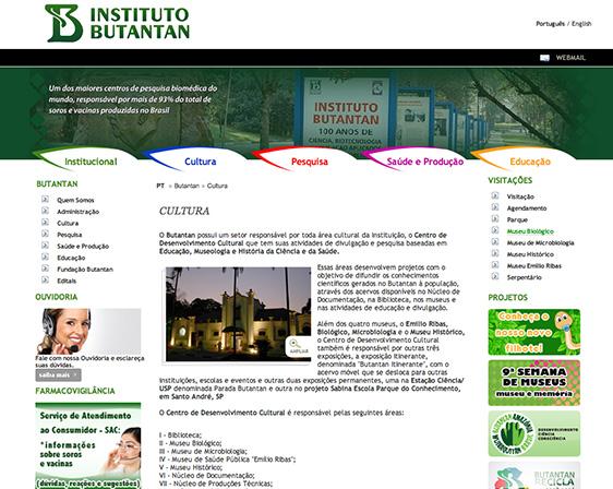 Instituto Butantan O Instituto Butantan, um dos maiores centros de pesquisa biomédica do mundo, lançou seu novo site.