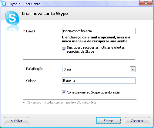 Para usar o skype é preciso primeiro definir um "NOME" para você, ou seja, uma "CONTA" no skype que será como as pessoas irão te achar (este nome é único para o skype, ou seja, não haverá 2 pessoas