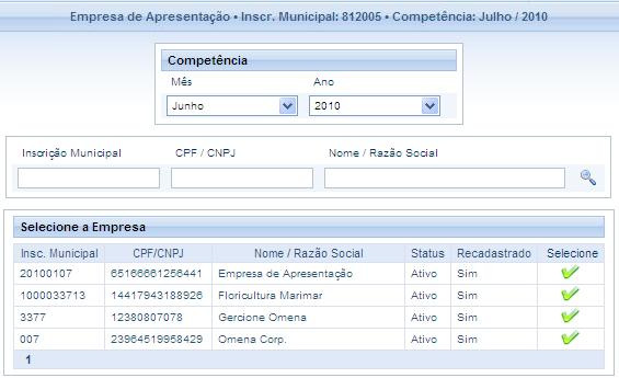 3 Pessoas Autorizadas para mais de uma empresa Para usuários com permissão de acesso a mais de uma empresa, será exibida uma tela com todas as empresas das quais o usuário possui autorização de