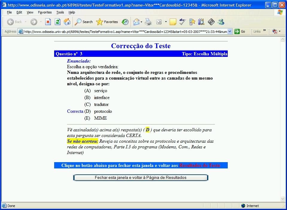 Aprender a Inovar, Vitor Cardoso, 2007 Disponibilização O ficheiro ASP com o exercício é colocado na área de cada docente no servidor Odisseia e o seu endereço deve ser informado aos estudantes.