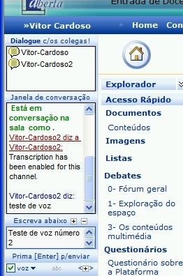 Aprender a Inovar, Vitor Cardoso, 2007 Este Chat utiliza um serviço IRC do servidor, é rápido e funciona bem com baixa largura de banda, mesmo quando muitos estudantes estão em linha.