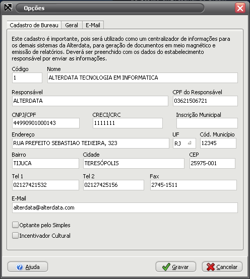 WPHD CADASTROS BÁSICOS FERRAMENTAS/ OPÇÕES CADASTRO DE BUREAU Começamos o uso dos sistemas Alterdata preenchendo os cadastros do sistema WPHD, pois os mesmos serão utilizados em vários locais dos