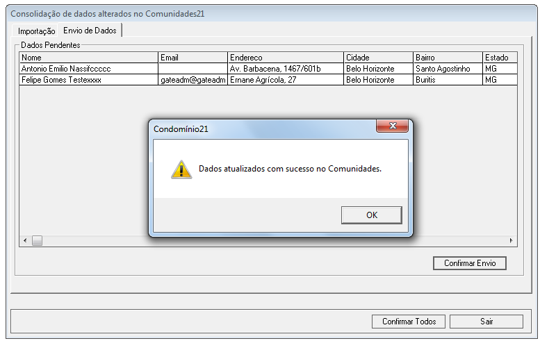 10. O botão Confirmar Todos pode ser usado para aceitar todas as alterações cadastrais de uma só vez, sem passar pelas etapas 4, 5, 6 e 7. Todas as alterações serão atualizadas no Condomínio21.