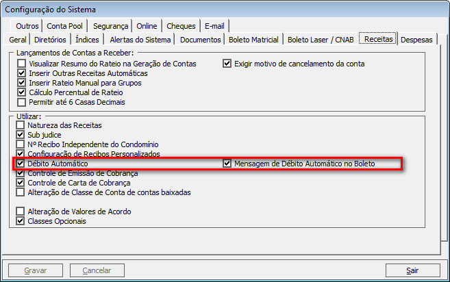 2. Marque as opções Débito Automático e Mensagem de Débito Automático no Boleto. Clique em Gravar. Como fazer: Cadastrar desconto para débito automático 1.