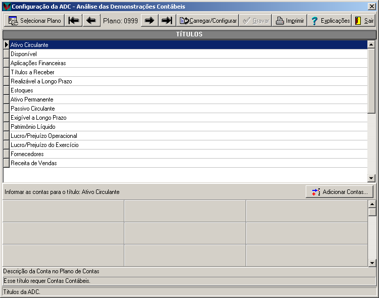 DIPJ: No menu cadastro, Item Configurações complementares ao Plano de Contas, Sub-Item DIPJ.