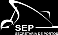 SECRETARIA ESPECIAL DE PORTOS da PRESIDÊNCIA DA REPÚBLICA Projeto de Incentivo à Palestrantes PAULO HO Assessor