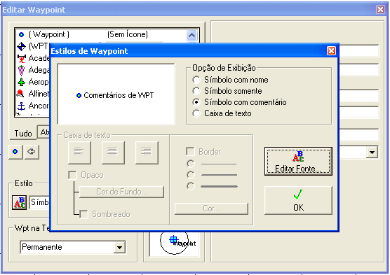 6 - Na parte abaixo e à esquerda da tela, clicar em editar estilo do waypoint e outra tela se abrirá. Clicar em símbolo com comentário e em seguida editar fonte.