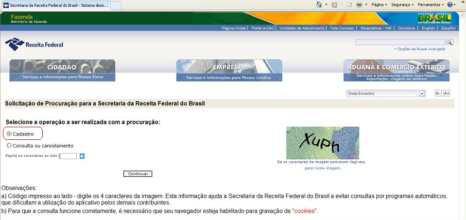 Selecionar a opção Solicitação de Procuração para a Receita Federal do Brasil : Nesta