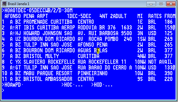 Comandos importantes: HOC1 = Ver todas as tarifas para Hotel da linha 1 HOV1 = Ver regra para Hotel da linha 1 HOD1 = Ver descrição do