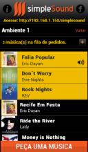 Modos de Funcionamento Modo Jukebox Usuários convidados, conectados à rede, poderão interagir com o SimpleSound, escolhendo as próximas músicas