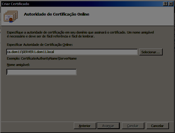 5. Em especificar Autoridade de Certificação online > selecionar > selecione a CA > em nome amigável é o FQDN do SERVERX No console do RRAS (rrasmgt.msc) 1.