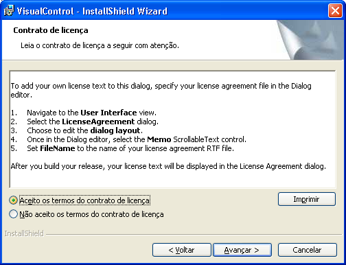 10 Manual de Instalação do VisualControl Nesta tela o usuário deverá informar quem utilizará o sistema e o nome da empresa licenciada a usar o VisualControl.