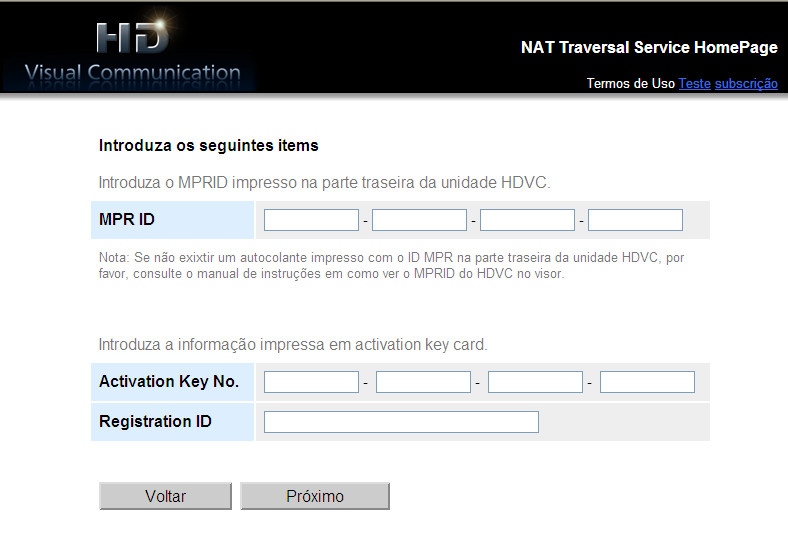 Prolongar o Período do KX-VC Series NAT Traversal Service Prolongar o Período de Serviço Para prolongar o período de serviço, é necessário adquirir um Cartão com Chave de Activação.