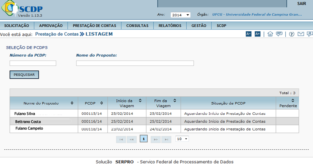 OBS: Verifique a posição da PCDP cancelada no sistema.