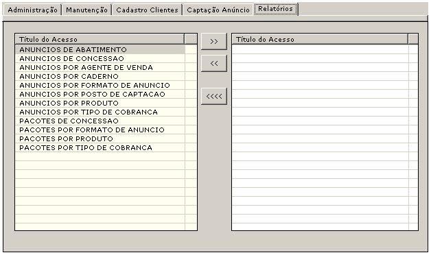 DESMARCAR: Botão utilizado para desmarcar o registro selecionado. 3.6 Relatórios Esta tela é utilizada para o cadastro dos direitos de usuários no módulo de relatórios.