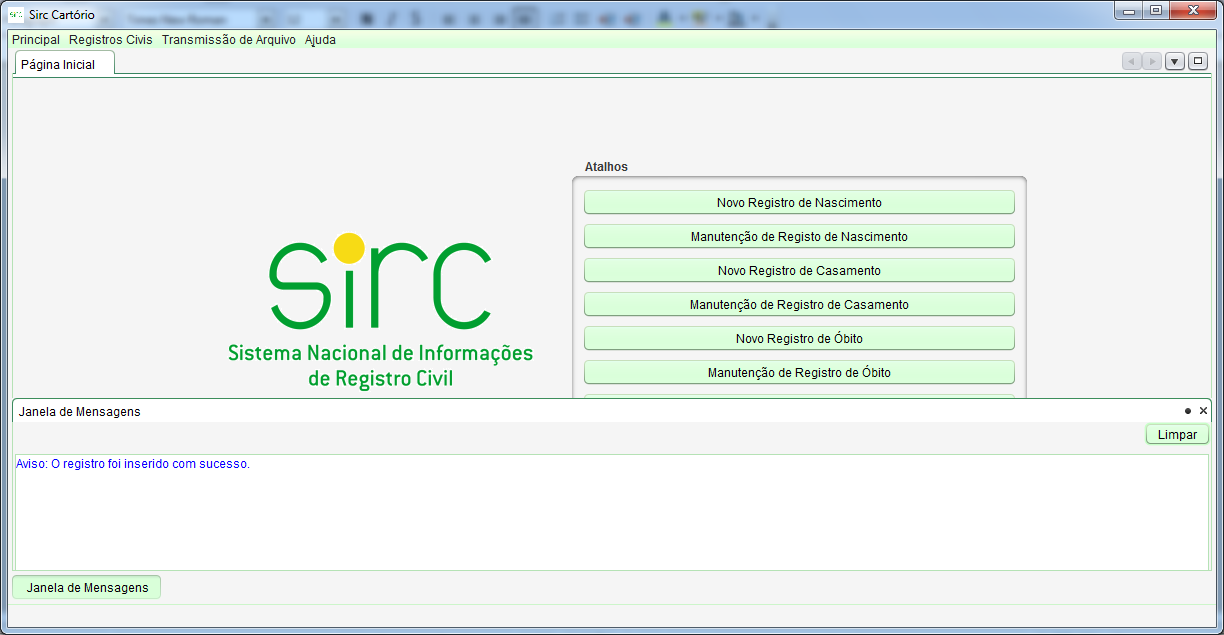 6. MANUTENÇÃO DE REGISTRO DE NASCIMENTO A tela de manutenção (alteração/consulta/exclusão) pode ser acessada no menu Registros Civis, opção Registro de Nascimento/Manutenção de Registro de Nascimento.