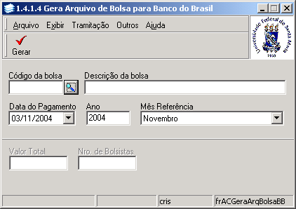 Nesta tela (Figura 26) será feita a geração do arquivo de bolsa para o Banco do Brasil. Figura 26 3.1.